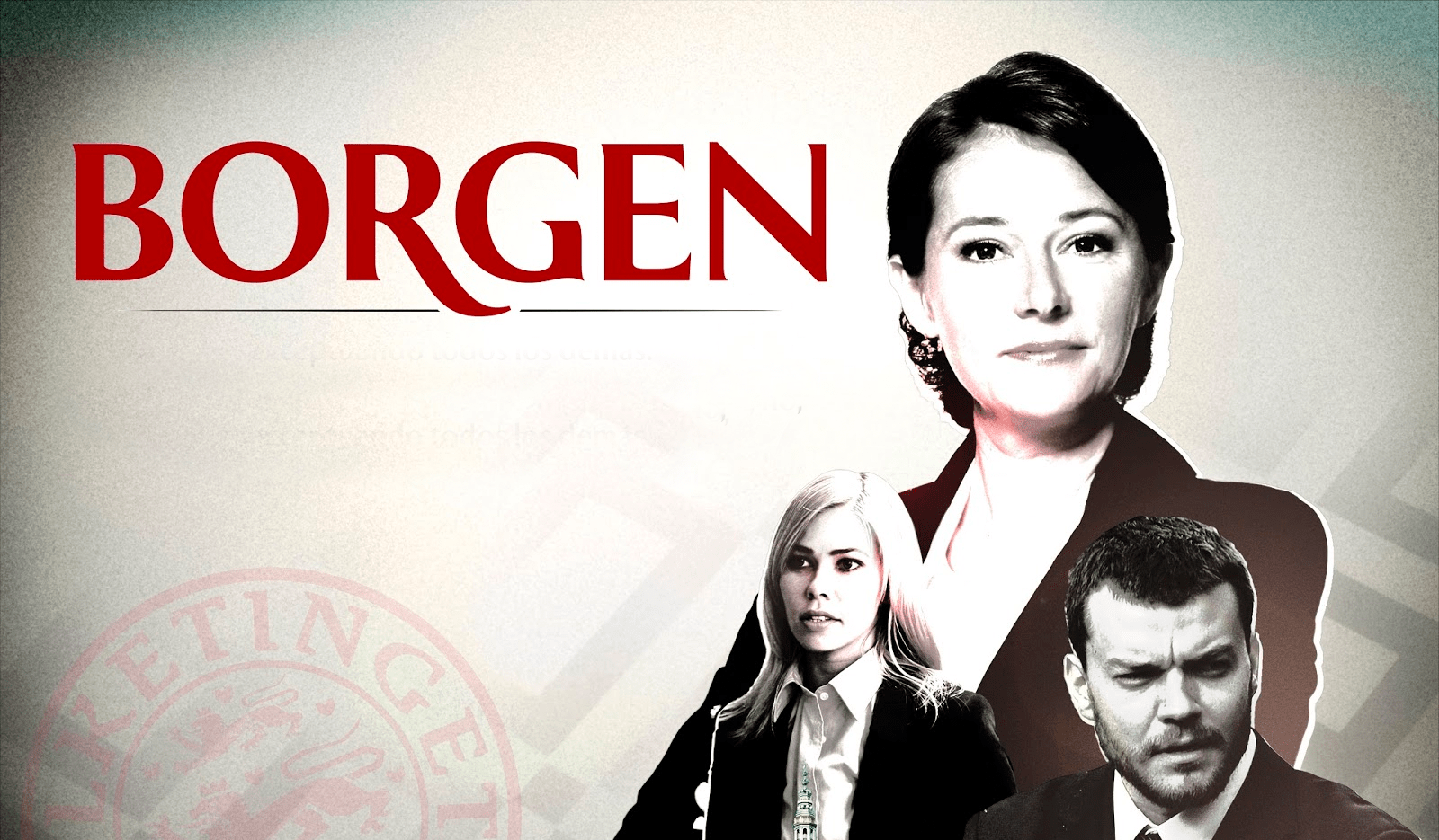 La administración del poder desde el punto de vista femenino: “Borgen”