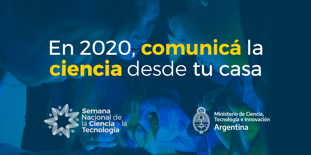 Invitan a participar de la semana nacional de la Ciencia y la Tecnología “desde tu  Casa”