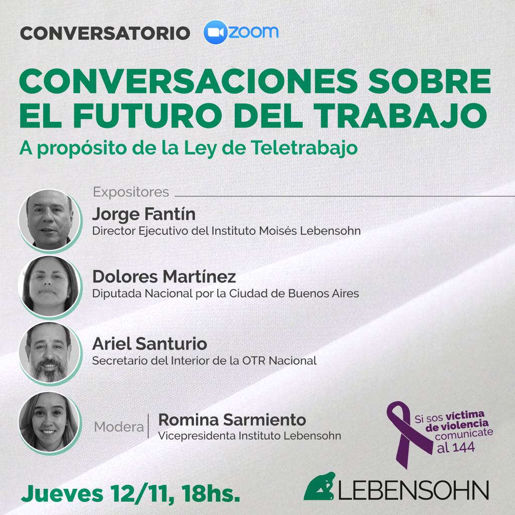 El Instituto Lebensohn y Frach Chubut organizan el conversatorio sobre “el futuro del trabajo” a partir de la ley de Teletrabajo”