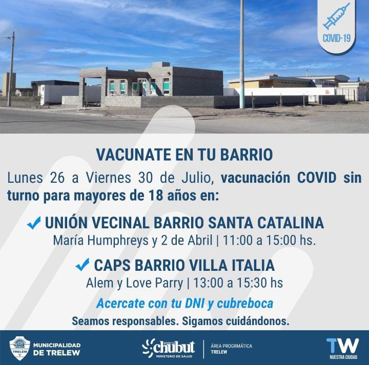 Trelew: El programa “Vacunate en tu Barrio” llega a partir de mañana a Santa Catalina y Villa Italia