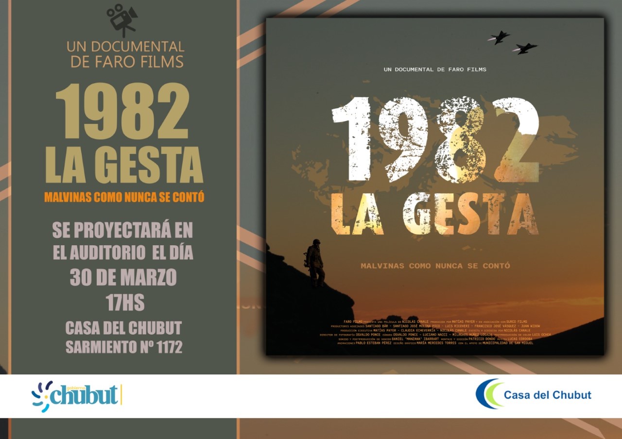 Malvinas como nunca se contó: Se proyecta en la Casa del Chubut “1982 La Gesta”