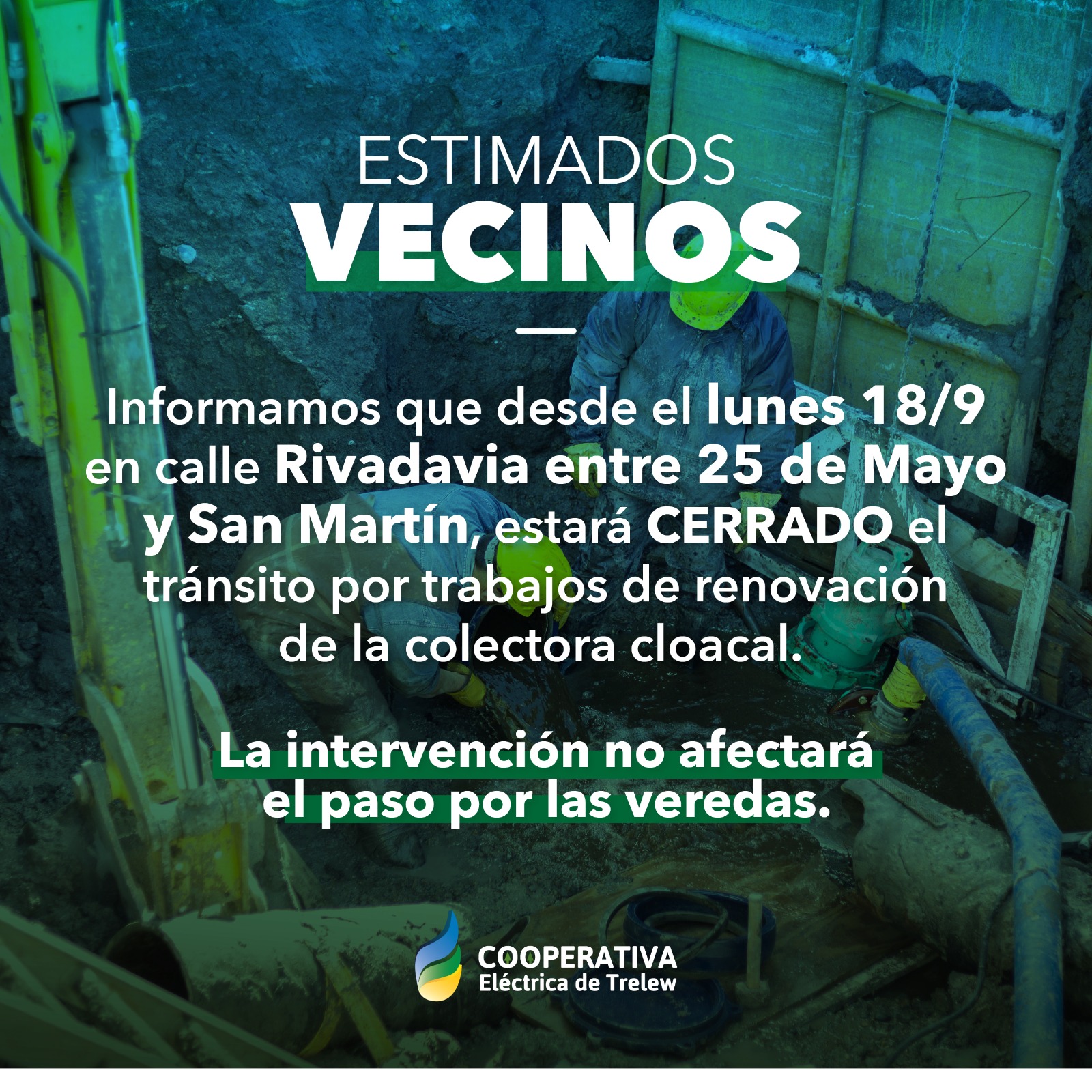 Trelew: Por reparación de colectora cloacal, el lunes se interrumpirá el tránsito sobre Rivadavia entre San Martín y 25 de Mayo