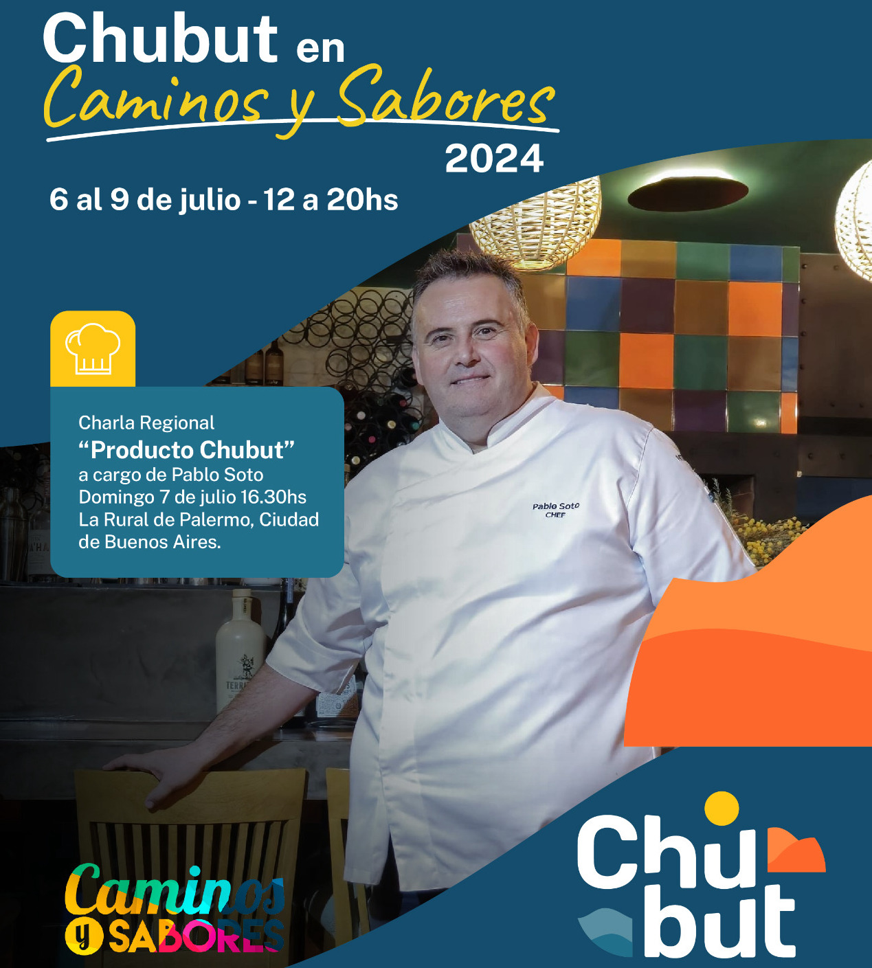 Chubut tendrá un rol central en “Caminos y Sabores”, el mega evento de la gastronomía, el turismo y artesanías del país