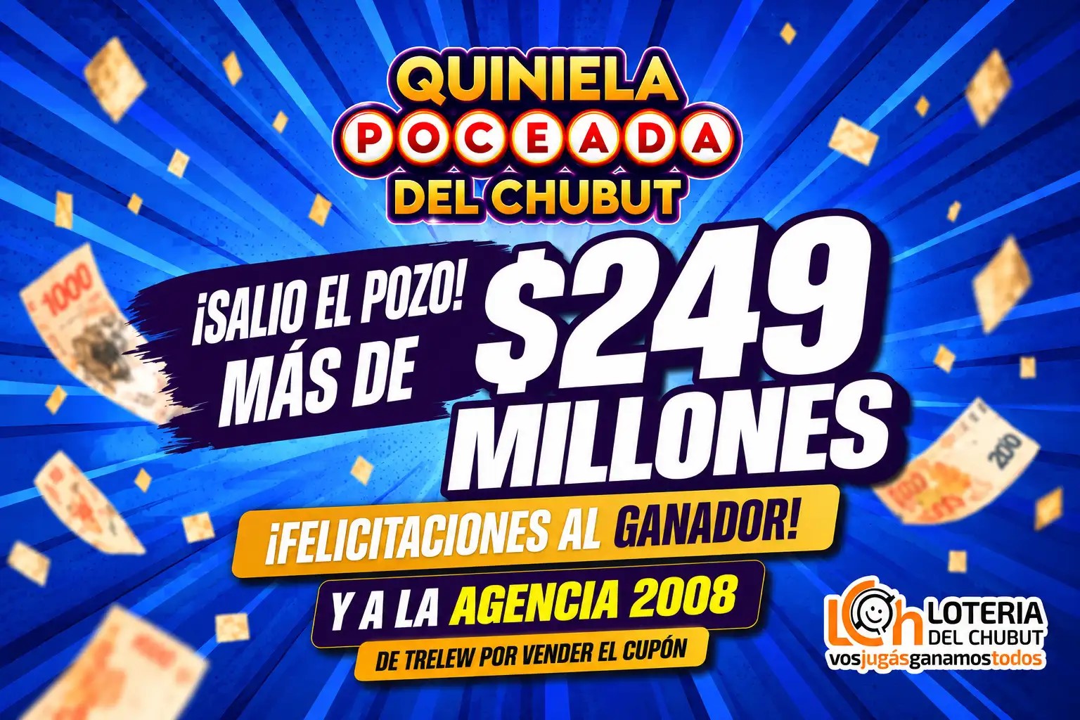 Lotería del Chubut entregó casi $ 250 millones en la Quiniela Poceada